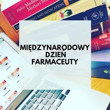 Przypominajka Międzynarodowy Dzień Farmaceuty
